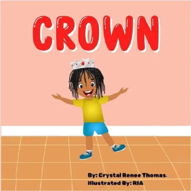 Crown by Thomas, Crystal Renee