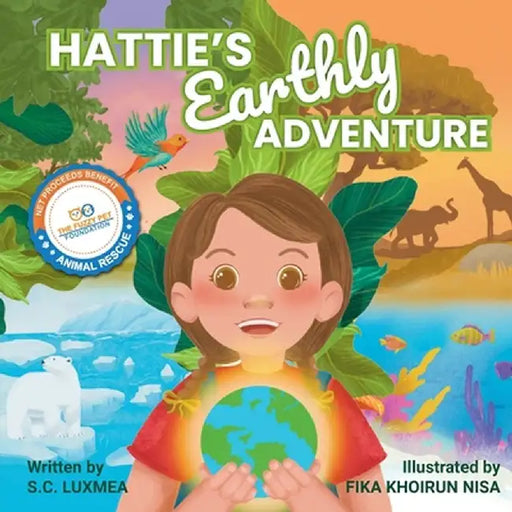 Hattie's Earthly Adventure by S. C. Luxmea