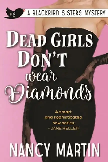 Dead Girls Don't Wear Diamonds by Nancy Martin