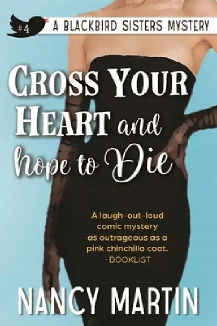 Cross Your Heart and Hope to Die by Nancy Martin