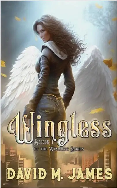 Wingless by James, David M.
