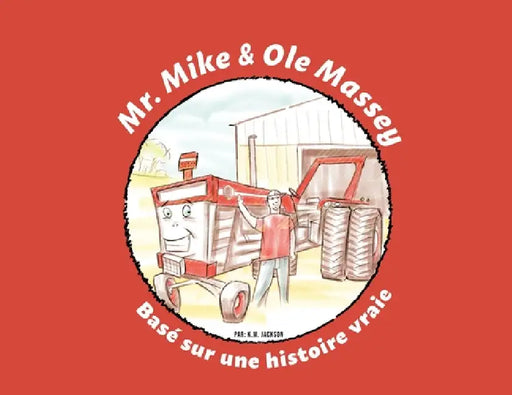 Mr. Mike and Ole Massey (French Edition) by K. M. Jackson, Jean-Michel Mahuenan Houedjoclounon