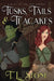Tusks, Tails & Teacakes by T. L. Stone