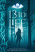 13 to Life by Shannon Delany