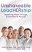 Unshakeable LeadHERship: Redefining Power Through Connection & Purpose by Michael Beas, Linda Fisk