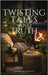 Twisting Tales and Truth by Boudreau, Edward J., Jr.