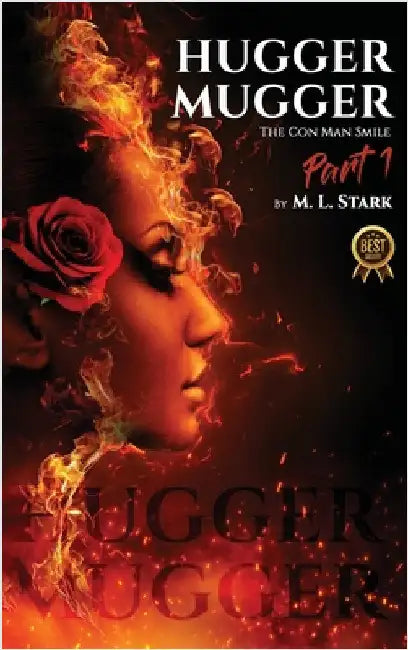 Hugger Mugger: The Con Man Smile by Stark, M. L.