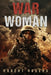 War and Woman by Robert Rogers