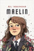 Maelin: A Belladonna Novella by Torrefranca, Mel