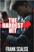 The Hardest Hit by Scalise, Frank