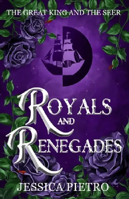 Royals and Renegades by Jessica Pietro