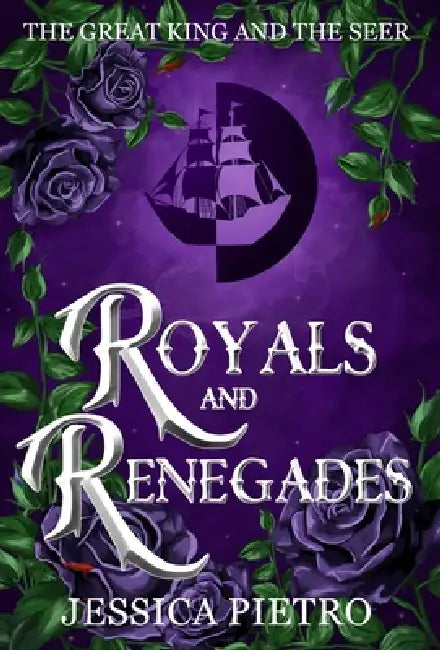 Royals and Renegades by Jessica Pietro