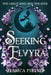 Seeking Elvyra by Jessica Pietro