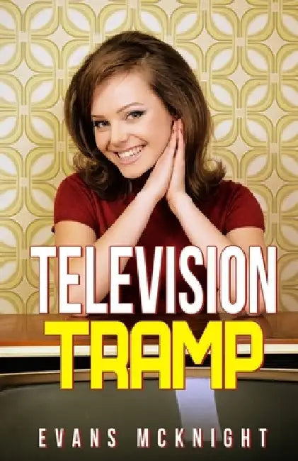 Television Tramp by Evans McKnight