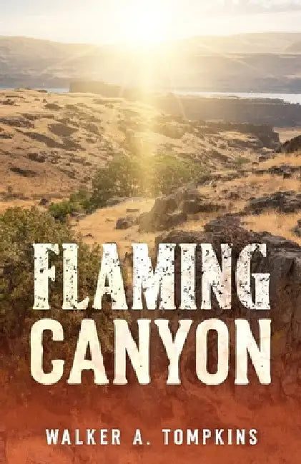 Flaming Canyon by Tompkins, Walker a.