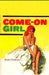 Come-On Girl by Friedman, Stuart