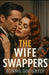 The Wife Swappers by Golightly, Bonnie