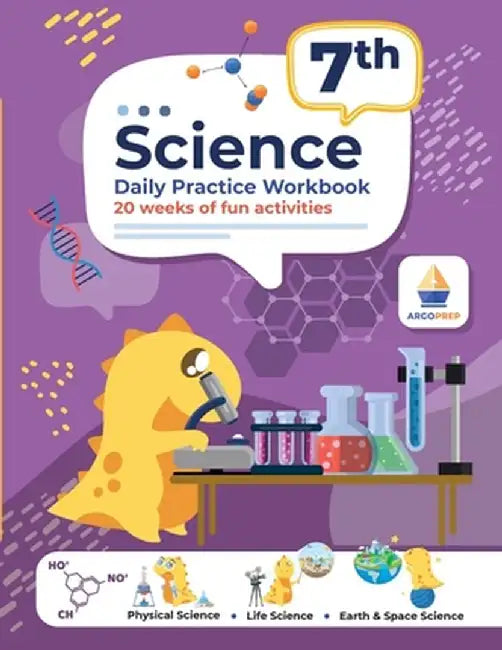 7th Grade Science: Daily Practice Workbook 20 Weeks of Fun Activities (Physical, Life, Earth and Space Science, Engineering Video Explana by Argoprep