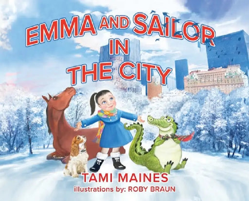 Emma and Sailor in the City by Tami Maines, Roby Braun