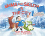 Emma and Sailor in the City by Tami Maines, Roby Braun