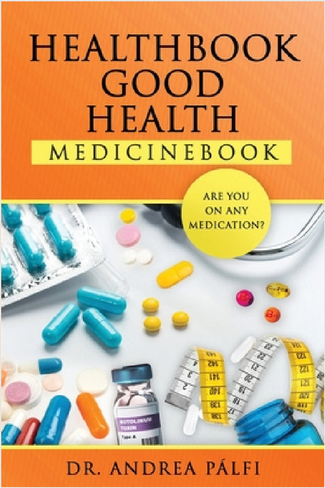HealthBook GOOD HEALTH MedicineBook by Andrea Pálfi