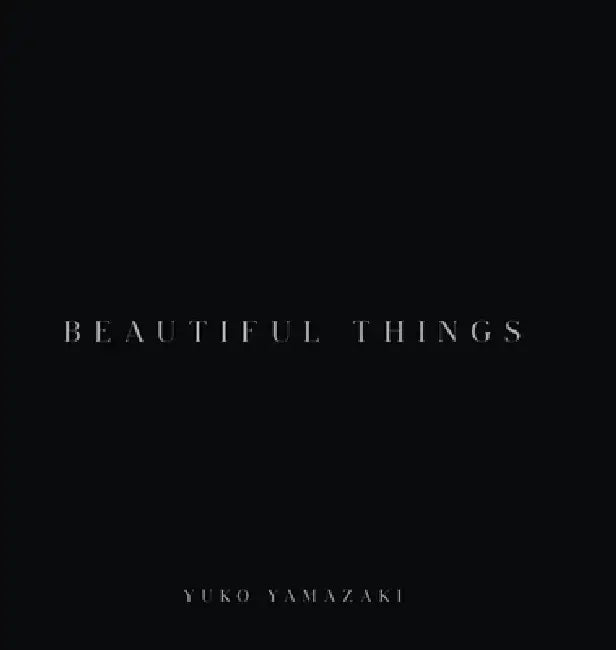 Beautiful Things by Yuko Yamazaki