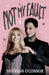 Not My Fault by Shannon O'Connor