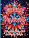 Fueling Positivity: A Supportive Coloring Book for Everyday Triumphs by Sureshot Books Publishing LLC