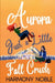 Just a Little Fall Crush by Harmony Noble
