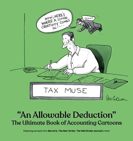 An Allowable Deduction: Book of Accounting Cartoons by Bob Mankoff