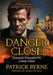 Danger Close: Domestic Extremist Threat #1 Comes Clean by Patrick Byrne