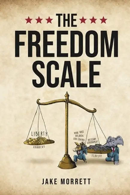 The Freedom Scale by Jake Morrett