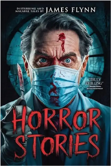 Horror Stories by Flynn, James