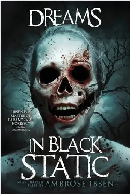Dreams in Black Static by Ibsen, Ambrose
