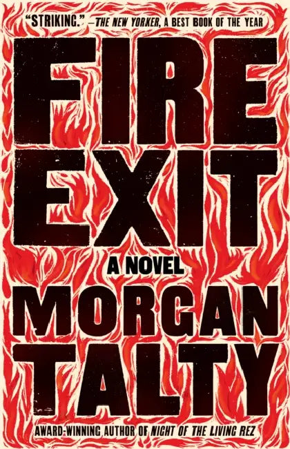 Fire Exit by Morgan Talty
