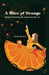 A Slice of Orange: loving and leaving the Osho/Rajneesh cult by Nicola Ranson