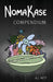 NomaKase: Compendium by A. J. Witt