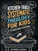 Kitchen-Table Systematic Theology for Kids, A 52-Week Family Devotional: 10-Minute Family Worship & Discipleship for Kids 8-12 with Stories, Prayer Pr by Matthew R. Caldwell