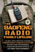 The Baofeng Radio Family Lifeline: The Real-World Protocol to Design a Mission-Ready Communication Plan, Master CHIRP Programming, Configure Repeater by Morse Code Publishing