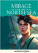 Mirage of the North Sea by Nejem, Mustafa