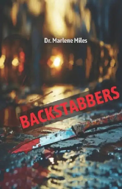Backstabbers by Marlene Miles