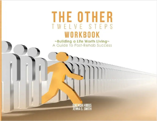 The Other Twelve Steps Workbook by Hibbs, Brenda