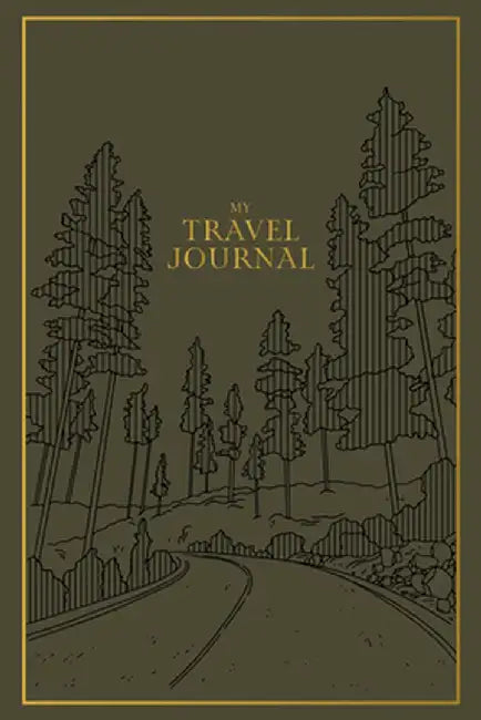 My Travel Journal: A Travel Keepsake Journal for Preserving Memories and Adventures by Korie Herold