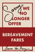Sorry, We No Longer Offer Bereavement Fares by Laura Van Prooyen