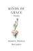 Kinds of Grace by Jennifer Maritza McCauley