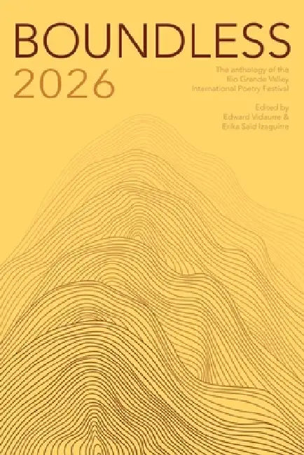 Boundless 2026 by Erika Said Izaguirre, Edward Vidaurre