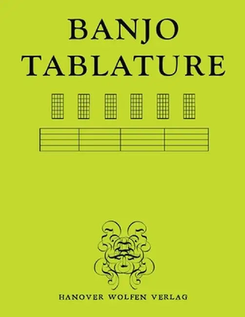 Banjo Tabulature by Hanover Wolfen Verlag