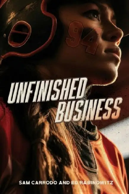 Unfinished Business by Sam Carrodo