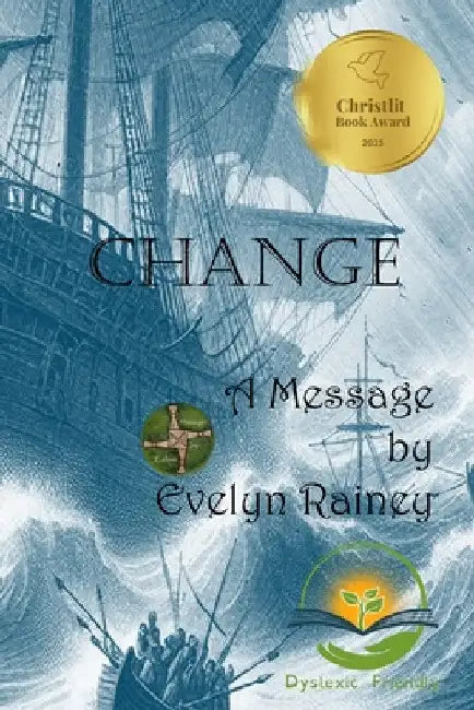 Change: Dyslexic Friendly by Kenneson, Rolland