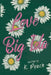 Love Big Ida by K. Peach